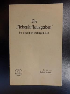 Seller image for Die "Nebenluftausgaben" im deutschen Verlagswesen for sale by Antiquariat Lastovka GbR