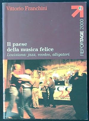 Seller image for Il paese della musica felice for sale by Librodifaccia