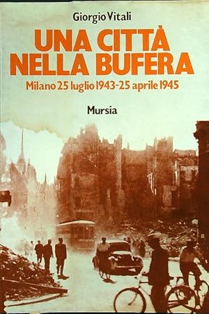 Bild des Verkufers fr Una citta' nella bufera zum Verkauf von Librodifaccia