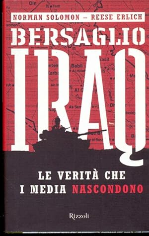 Bild des Verkufers fr Bersaglio Iraq zum Verkauf von Librodifaccia