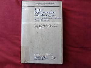 Seller image for SOCIAL COMMUNICATION AND MOVEMENT Studies of Interaction and Expression in Man and Chimpanzee for sale by Douglas Books