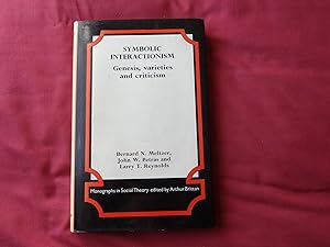 Seller image for SYMBOLIC INTERACTIONISM Genesis, varieties and criticism for sale by Douglas Books