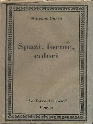 Bild des Verkufers fr Spazi, forme, colori zum Verkauf von Librodifaccia