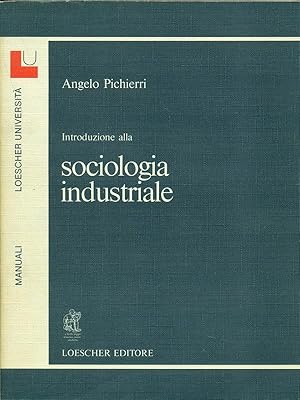 Bild des Verkufers fr Sociologia industriale zum Verkauf von Librodifaccia