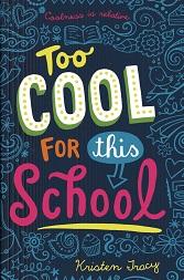 Imagen del vendedor de Too Cool for This School a la venta por The Book Faerie