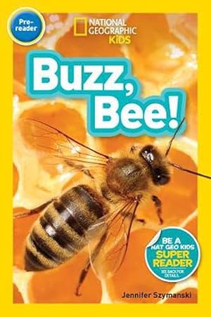 Seller image for National Geographic Kids Readers: Buzz, Bee! (Paperback) for sale by Grand Eagle Retail