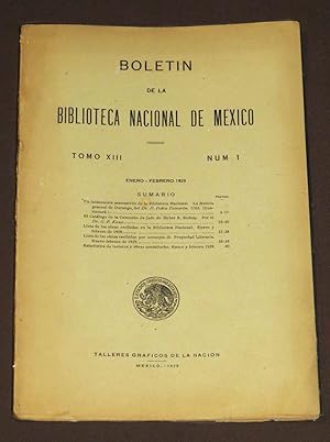 Boletín De La Biblioteca Nacional De México. Tomo XIII. Número I. Enero-Febrero, 1929