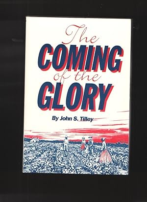 The Coming Of the Glory