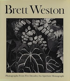 Image du vendeur pour BRETT WESTON: PHOTOGRAPHS FROM FIVE DECADES mis en vente par Andrew Cahan: Bookseller, Ltd., ABAA