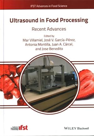 Imagen del vendedor de Ultrasound in Food Processing : Recent Advances a la venta por GreatBookPrices