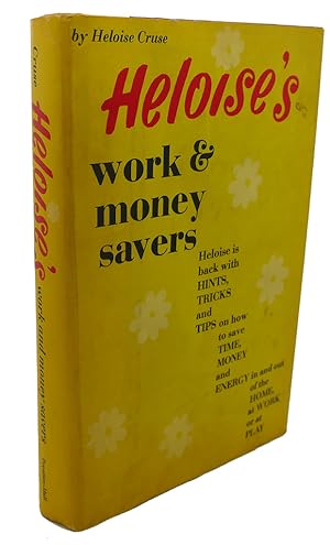 Seller image for HELOISE'S WORK & MONEY SAVERS for sale by Rare Book Cellar