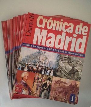 CRÓNICA DE MADRID - FASCÍCULOS 1-48