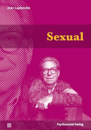 Bild des Verkufers fr Sexual : Eine im Freud'schen Sinne erweiterte Sexualtheorie zum Verkauf von AHA-BUCH GmbH