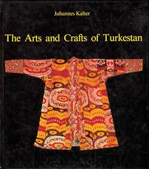 Seller image for The Arts and Crafts of Turkestan for sale by Goulds Book Arcade, Sydney