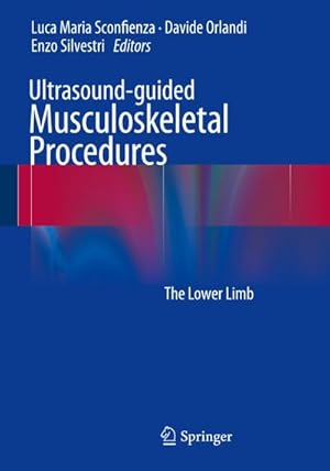 Seller image for Ultrasound-guided Musculoskeletal Procedures : The Lower Limb for sale by AHA-BUCH GmbH
