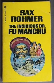 Bild des Verkufers fr The INSIDIOUS Dr. Fu Manchu. (Pyramid Book #X-2166 ) vs Nayland Smith Series zum Verkauf von Comic World