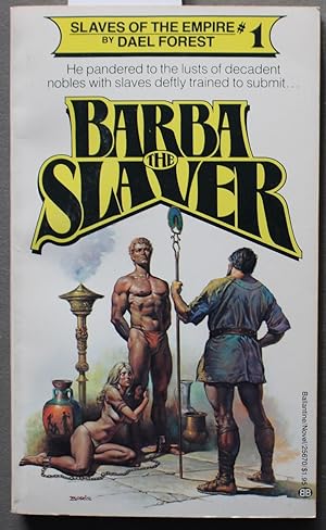 Image du vendeur pour BARBA THE SLAVER. (Slaves of the Empire Series - #1 ); mis en vente par Comic World