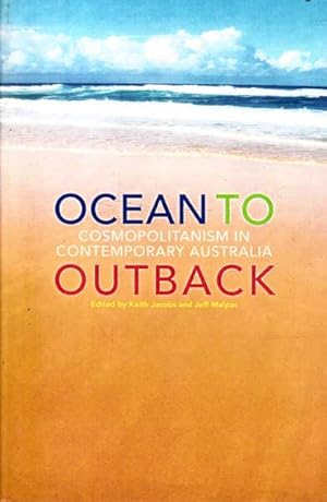 Seller image for Ocean to Outback: Cosmopolitanism in Contemporary Australia for sale by Goulds Book Arcade, Sydney