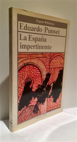 Imagen del vendedor de La España impertinente a la venta por Librería Torres-Espinosa