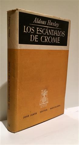 Seller image for LOS ESCNDALOS DE CROME for sale by Librera Torres-Espinosa