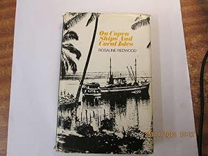 Seller image for On Copra Ships And Coral Isles. for sale by Goldstone Rare Books