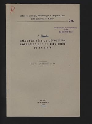 Bild des Verkufers fr Breve synthese de l evolution morphologique du territoire de la Libye. Istituto di Geologia, Paleontologia e Geografia Fisica della Universita di Milano, Serie G, Pubblicazione N. 70. zum Verkauf von Antiquariat Bookfarm