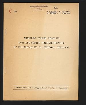 Seller image for Mesures d ages absolus sur les series precambriennes et paleozoiques du Senegal Oriental. Extrait du Bulletin de la Socit gologique de France, 7e srie, t. V, p. 401  405, anne 1963. for sale by Antiquariat Bookfarm