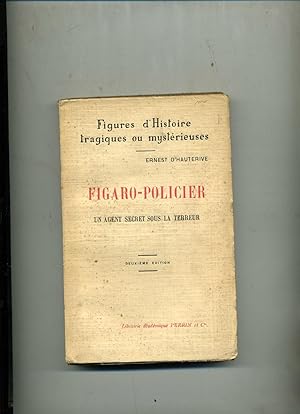 FIGARO - POLICIER UN AGENT SECRET SOUS LA TERREUR .