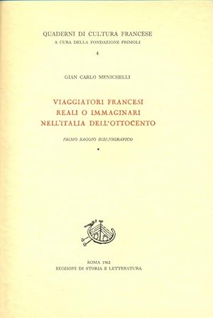 Seller image for Viaggiatori francesi reali o immaginari nell'Italia dell'ottocento for sale by Librodifaccia