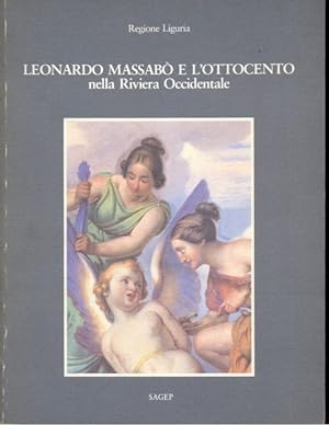 Bild des Verkufers fr Leonardo Massabo' e l'ottocento nella Riviera Occidentale zum Verkauf von Librodifaccia