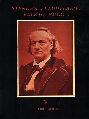 Bild des Verkufers fr Stendhal, Baudelaire, Balzac, Hugo zum Verkauf von Librodifaccia