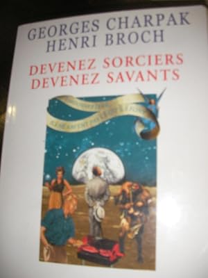 Seller image for DEVENEZ SORCIERS DEVENEZ SAVANTS for sale by Librairie Mérolle