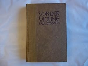 Imagen del vendedor de Von Der Violine. Dritte Auflage 5. Und 6. Tausend. a la venta por Carmarthenshire Rare Books