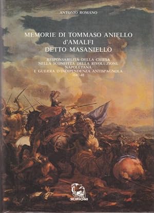 Bild des Verkufers fr Memorie di Tommaso Aniello d' Amalfi detto Masaniello zum Verkauf von Librodifaccia