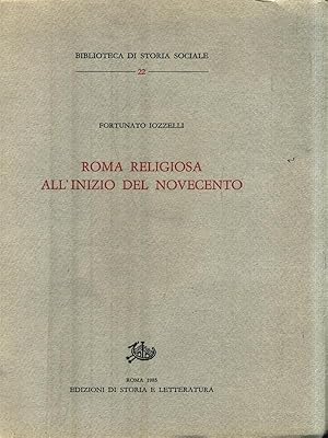 Bild des Verkufers fr Roma religiosa all'inizio del Novecento zum Verkauf von Librodifaccia