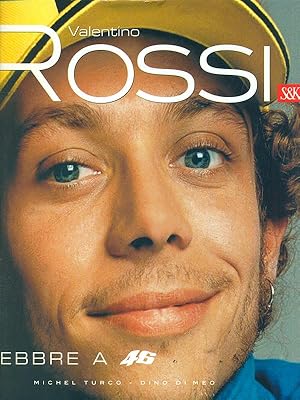 Image du vendeur pour Valentino Rossi febbre a 46 mis en vente par Librodifaccia
