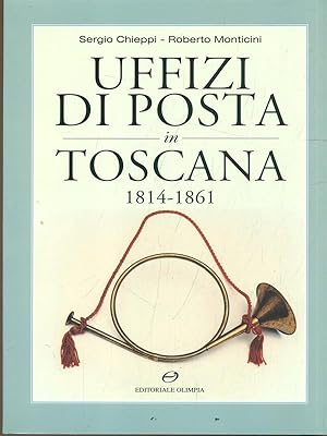 Uffizi di posta in Toscana 1814-1861