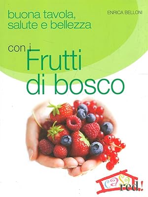 Seller image for Frutti di Bosco for sale by Librodifaccia
