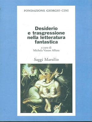 Imagen del vendedor de Desiderio e trasgressione nella letteratura fantastica a la venta por Librodifaccia