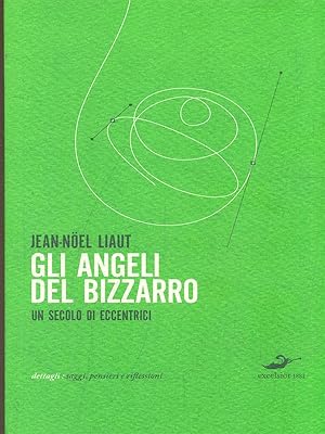 Bild des Verkufers fr Gli angeli del bizzarro zum Verkauf von Librodifaccia