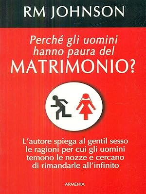 Bild des Verkufers fr Perche' gli uomini hanno paura del matrimonio? zum Verkauf von Librodifaccia