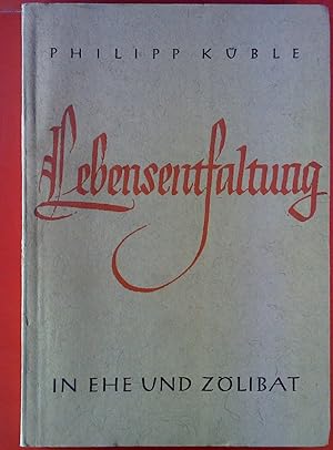 Seller image for Lebensentfaltung in Ehe und Z�libat. for sale by biblion2