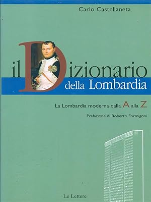 Bild des Verkufers fr Il dizionario della Lombardia zum Verkauf von Librodifaccia