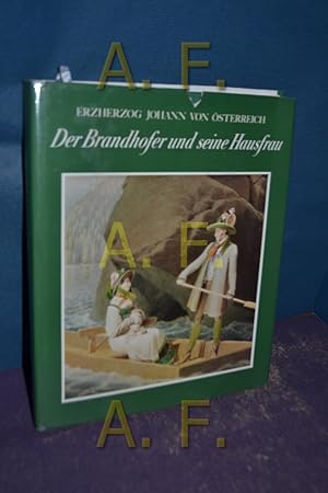 Bild des Verkufers fr Der Brandhofer und seine Hausfrau zum Verkauf von Antiquarische Fundgrube e.U.