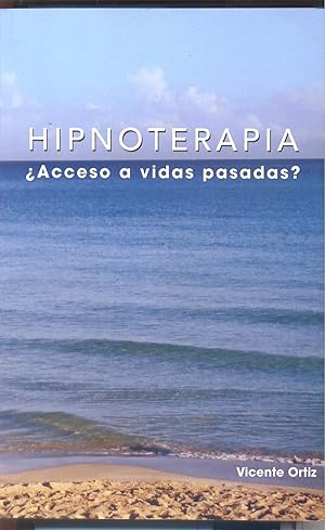 Imagen del vendedor de Hipnoterapia, Acceso a vidas pasadas? a la venta por Librera Santa Brbara