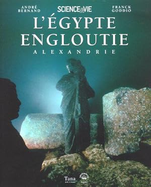 Imagen del vendedor de Sciences & Vie : L'Egypte engloutie, Alexandrie a la venta por JLG_livres anciens et modernes