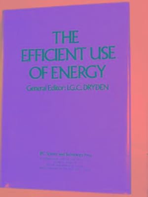 Bild des Verkufers fr The efficient use of energy zum Verkauf von Cotswold Internet Books