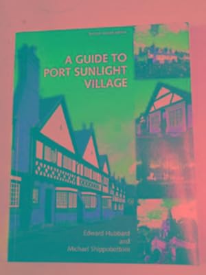 Image du vendeur pour A guide to Port Sunlight Village including two tours of the village mis en vente par Cotswold Internet Books