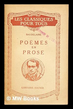 Seller image for Petits pomes en prose ; Les paradis artificiels for sale by MW Books