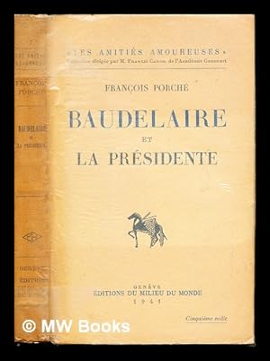 Seller image for Baudelaire et la Présidente for sale by MW Books